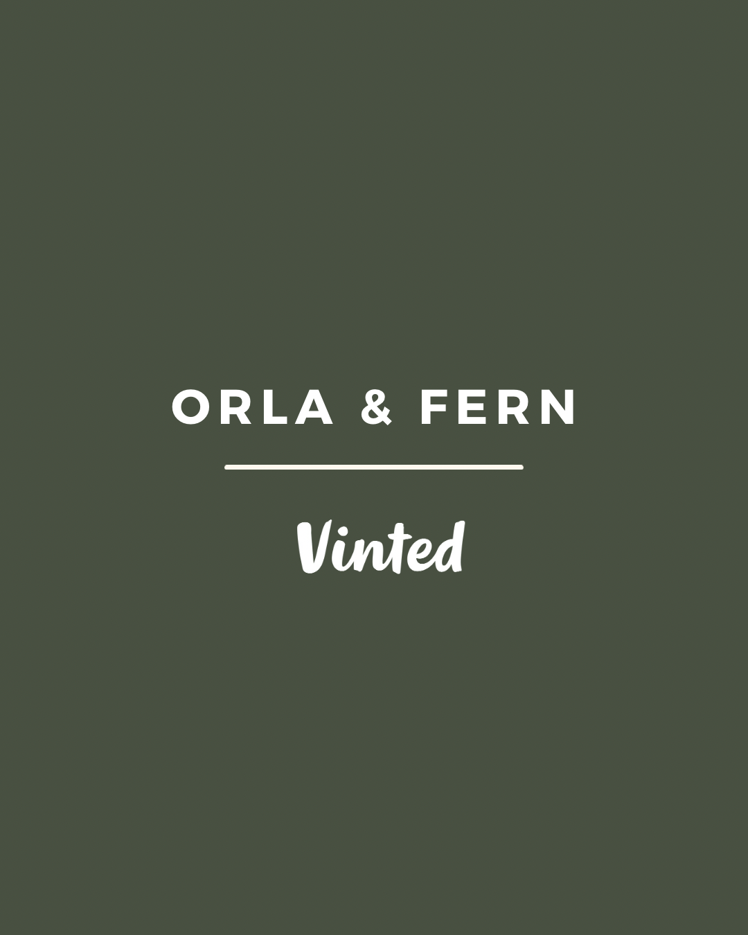 Orla and Fern Vinted shop